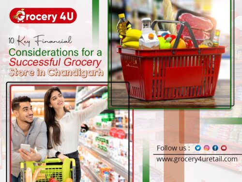 10 Key Financial Considerations For A Successful Grocery Store In Chandigarh